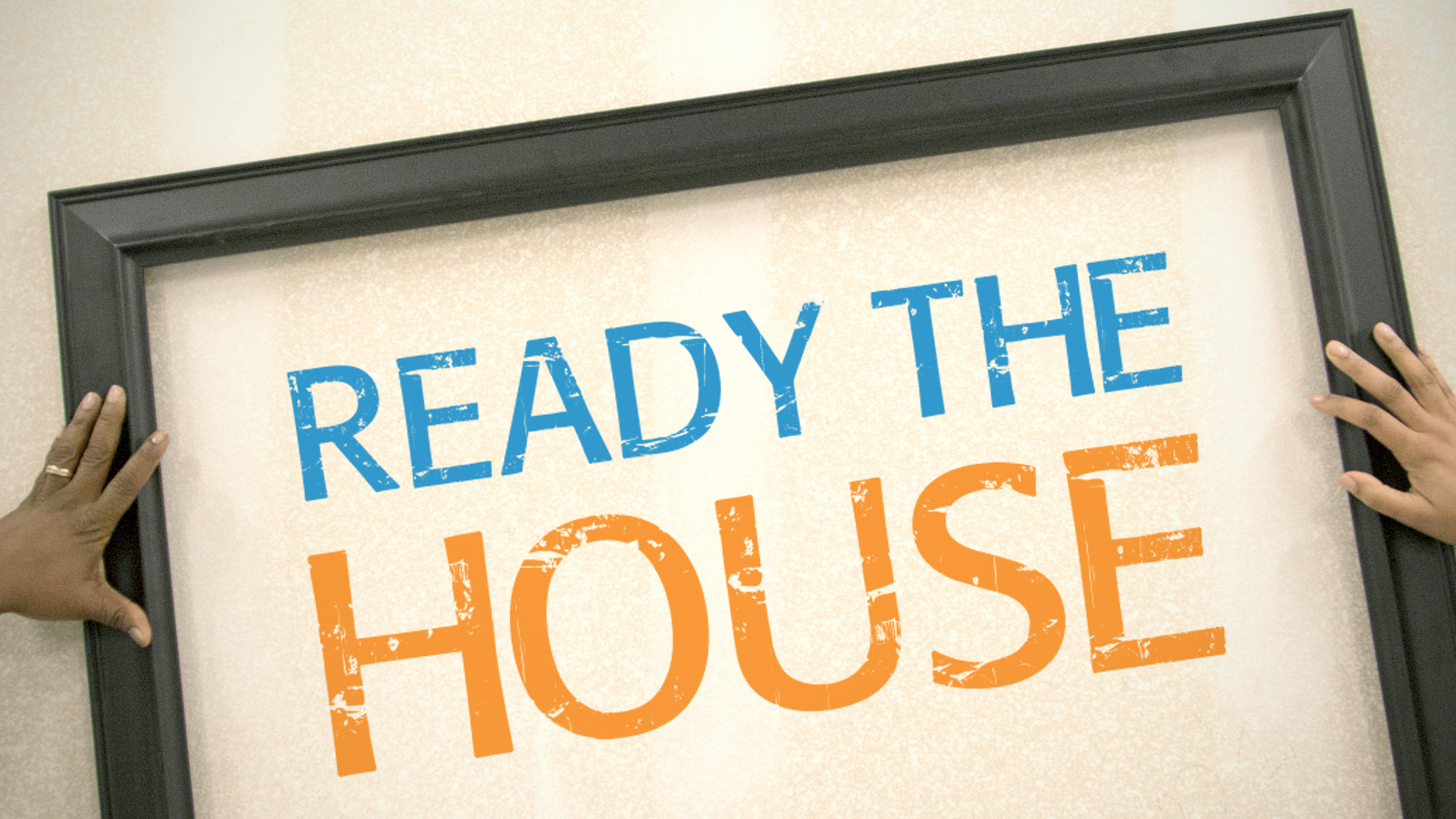 Ready the House: Even to Gentiles